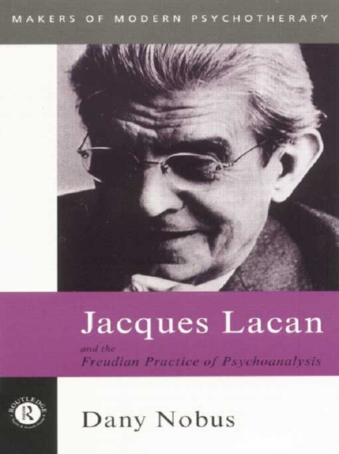 Jacques Lacan and the Freudian Practice of Psychoanalysis, EPUB eBook