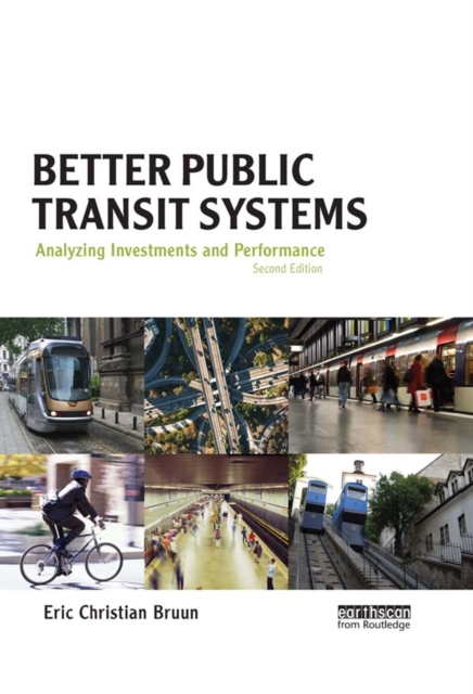 Better Public Transit Systems : Analyzing Investments and Performance, PDF eBook