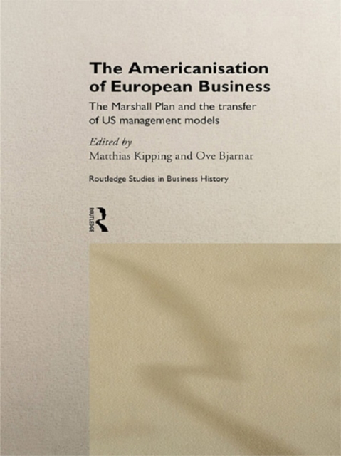 The Americanisation of European Business, EPUB eBook