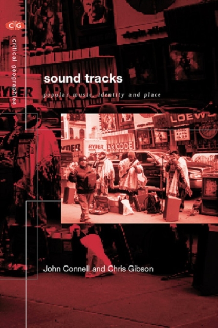 Sound Tracks : Popular Music Identity and Place, EPUB eBook