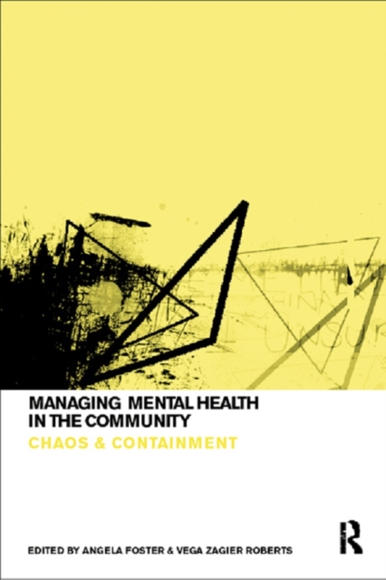 Managing Mental Health in the Community : Chaos and Containment, EPUB eBook