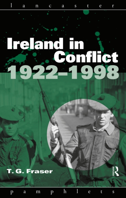 Ireland in Conflict 1922-1998, EPUB eBook