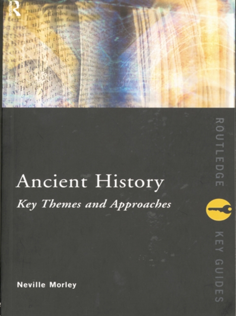 Ancient History: Key Themes and Approaches, EPUB eBook