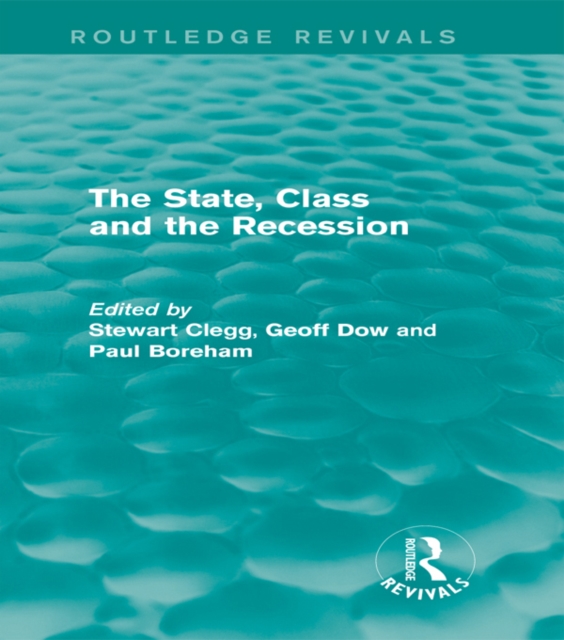 The State, Class and the Recession (Routledge Revivals), EPUB eBook