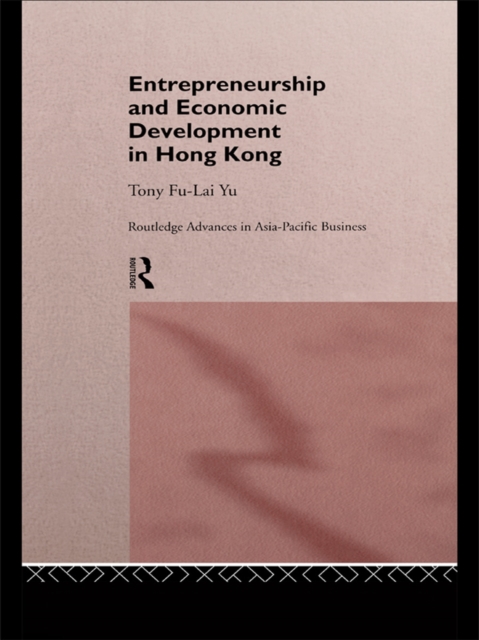 Entrepreneurship and Economic Development in Hong Kong, PDF eBook