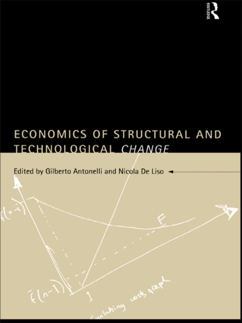 Economics of Structural and Technological Change, EPUB eBook