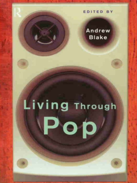 Living Through Pop, EPUB eBook
