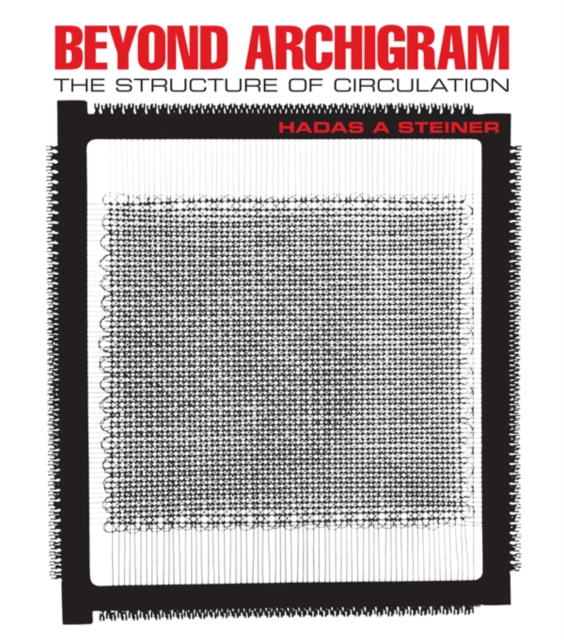 Beyond Archigram : The Structure of Circulation, PDF eBook