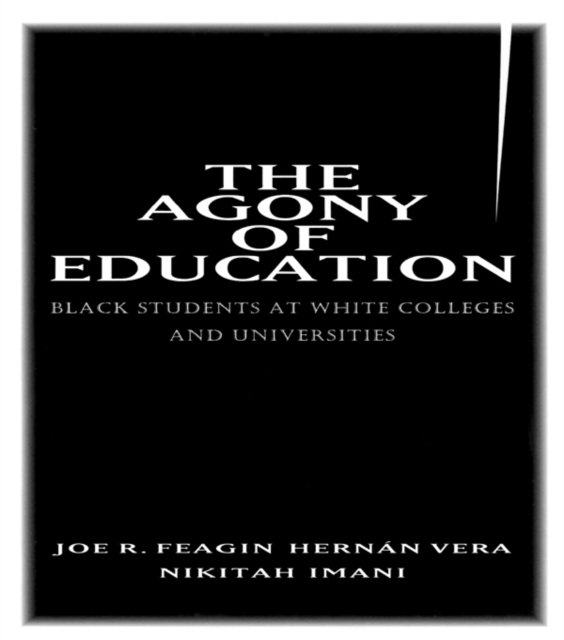 The Agony of Education : Black Students at a White University, EPUB eBook