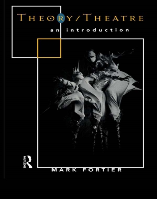 Theory/Theatre: An Introduction, EPUB eBook
