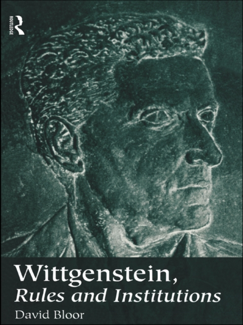 Wittgenstein, Rules and Institutions, PDF eBook