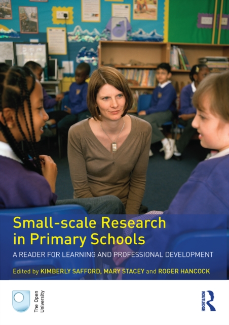 Small-Scale Research in Primary Schools : A Reader for Learning and Professional Development, PDF eBook