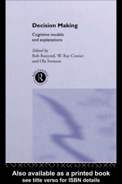 Decision Making : Cognitive Models and Explanations, PDF eBook