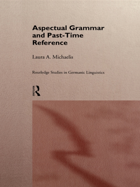 Aspectual Grammar and Past Time Reference, EPUB eBook