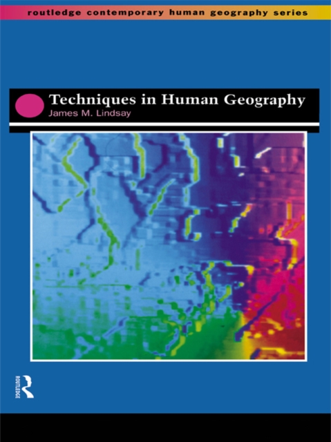 Techniques in Human Geography, EPUB eBook