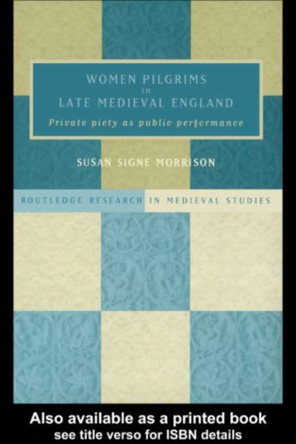 Women Pilgrims in Late Medieval England, PDF eBook