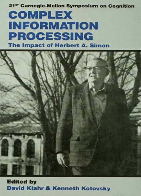 Complex Information Processing : The Impact of Herbert A. Simon, PDF eBook