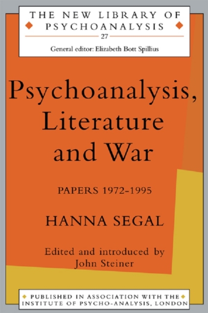 Psychoanalysis, Literature and War : Papers 1972-1995, PDF eBook