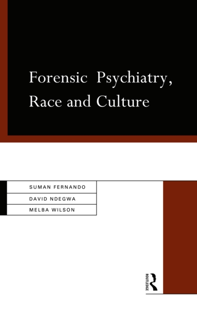 Forensic Psychiatry, Race and Culture, EPUB eBook