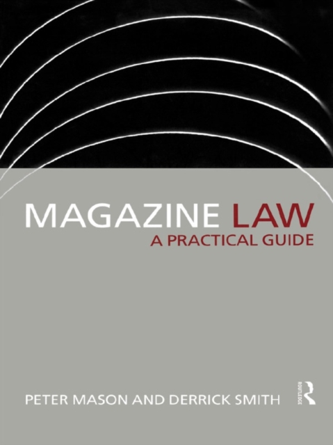 Magazine Law : A Practical Guide, EPUB eBook