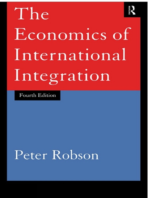 The Economics of International Integration, EPUB eBook