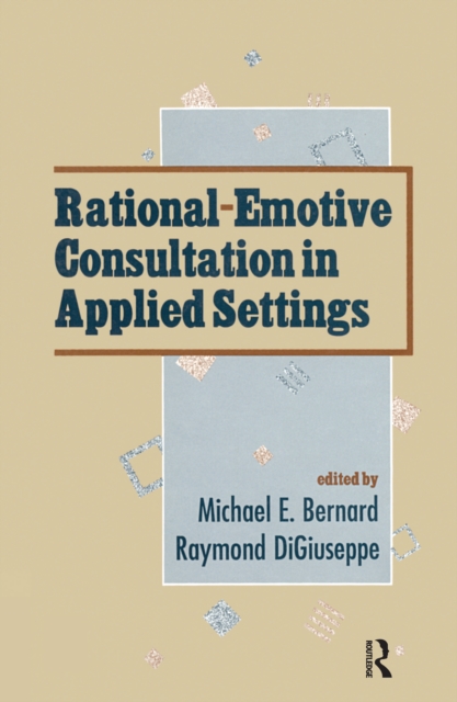 Rational-emotive Consultation in Applied Settings, PDF eBook