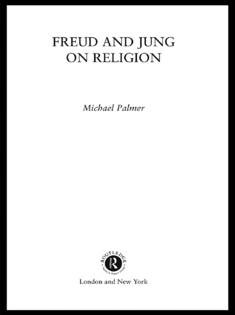 Freud and Jung on Religion, EPUB eBook