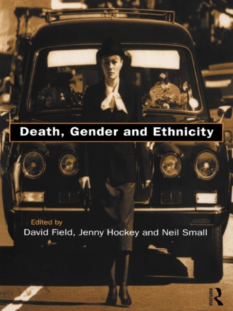 Death, Gender and Ethnicity, PDF eBook