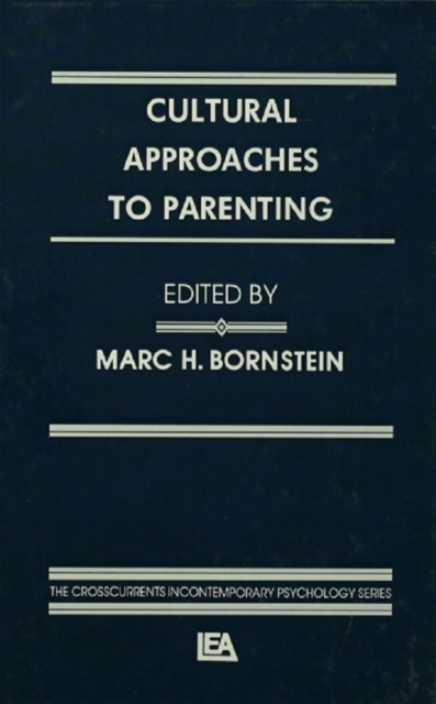 Cultural Approaches To Parenting, PDF eBook
