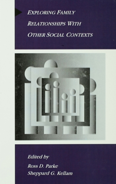 Exploring Family Relationships With Other Social Contexts, PDF eBook