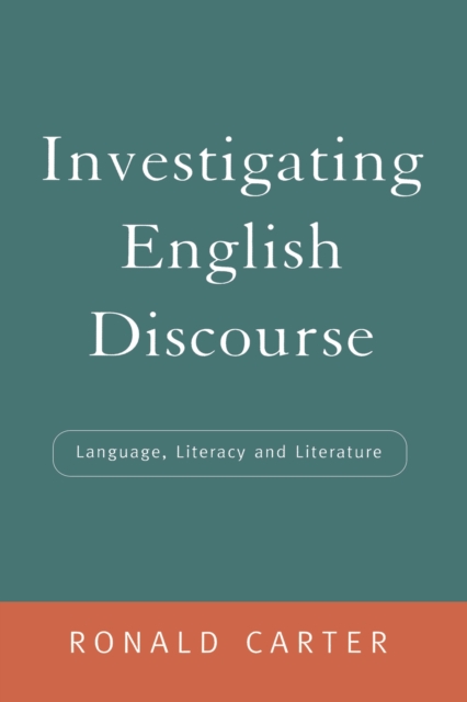 Investigating English Discourse : Language, Literacy, Literature, EPUB eBook