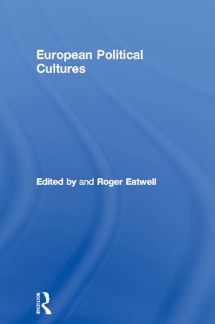 European Political Cultures, PDF eBook