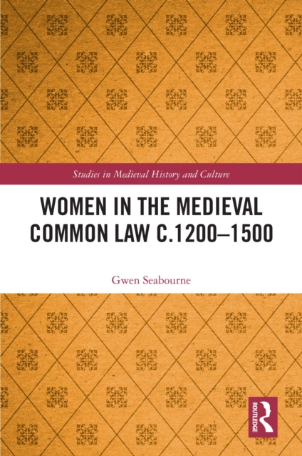 Women in the Medieval Common Law c.1200-1500, PDF eBook