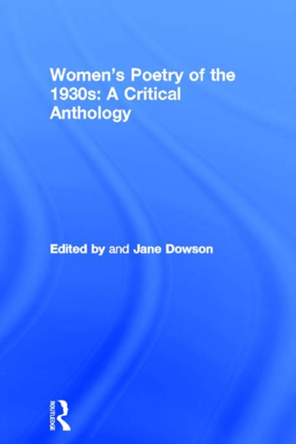 Women's Poetry of the 1930s: A Critical Anthology, PDF eBook