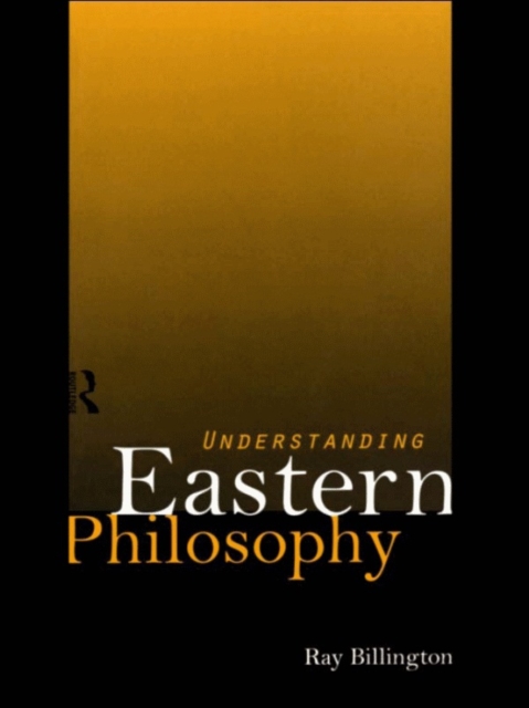 Understanding Eastern Philosophy, PDF eBook