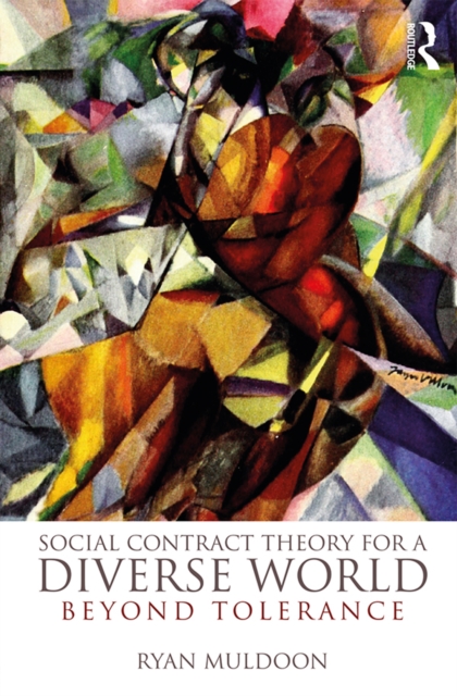 Social Contract Theory for a Diverse World : Beyond Tolerance, EPUB eBook