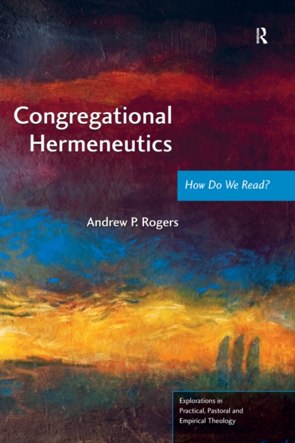 Congregational Hermeneutics : How Do We Read?, EPUB eBook