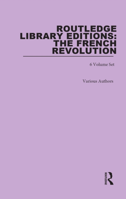 Routledge Library Editions: The French Revolution, PDF eBook