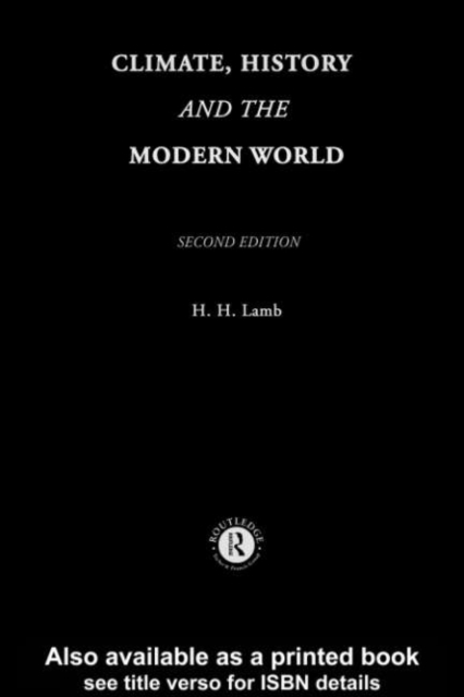 Climate, History and the Modern World, PDF eBook