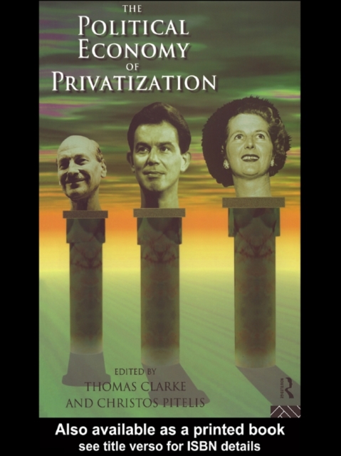 The Political Economy of Privatization, EPUB eBook
