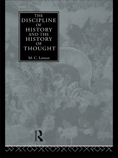 The Discipline of History and the History of Thought, PDF eBook