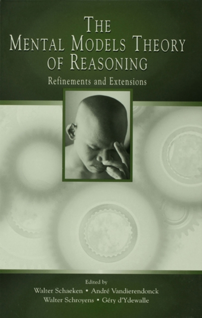 The Mental Models Theory of Reasoning : Refinements and Extensions, EPUB eBook