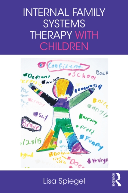 Internal Family Systems Therapy with Children, PDF eBook