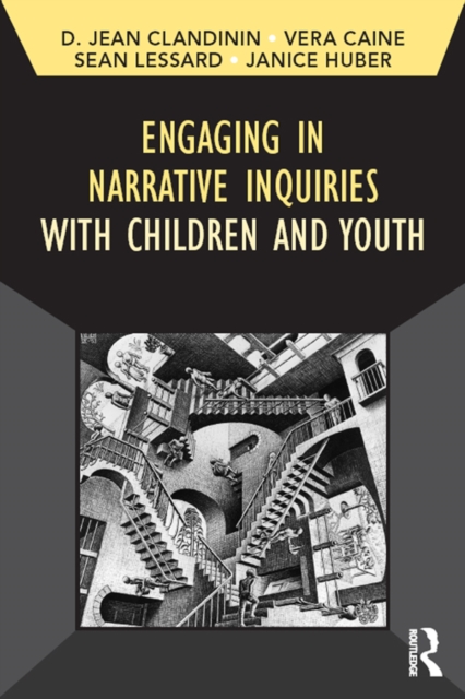 Engaging in Narrative Inquiries with Children and Youth, PDF eBook