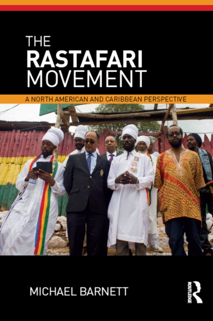 The Rastafari Movement : A North American and Caribbean Perspective, EPUB eBook