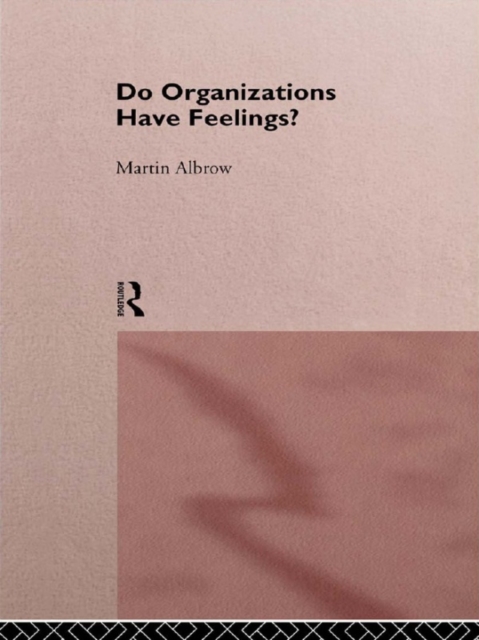 Do Organizations Have Feelings?, EPUB eBook