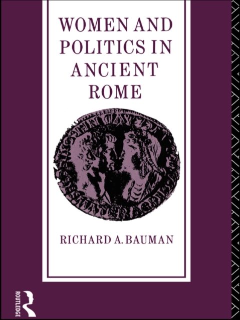 Women and Politics in Ancient Rome, EPUB eBook