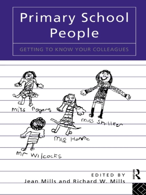 Primary School People : Getting to Know Your Colleagues, PDF eBook