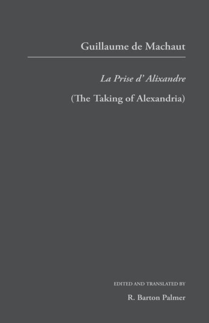 Guillaume de Mauchaut : La Prise d'Alixandre, PDF eBook