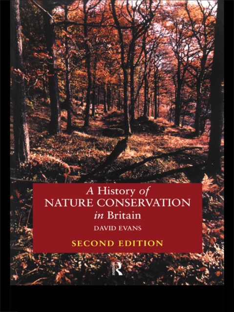 A History of Nature Conservation in Britain, EPUB eBook